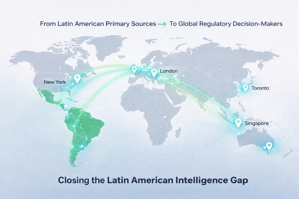 Map showing LatamTrust coverage from Latin American primary sources to global regulatory decision-makers